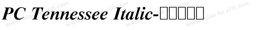 PC Tennessee Italic字体转换